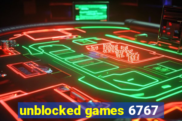 unblocked games 6767